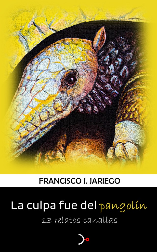 La culpa fue del pangolín